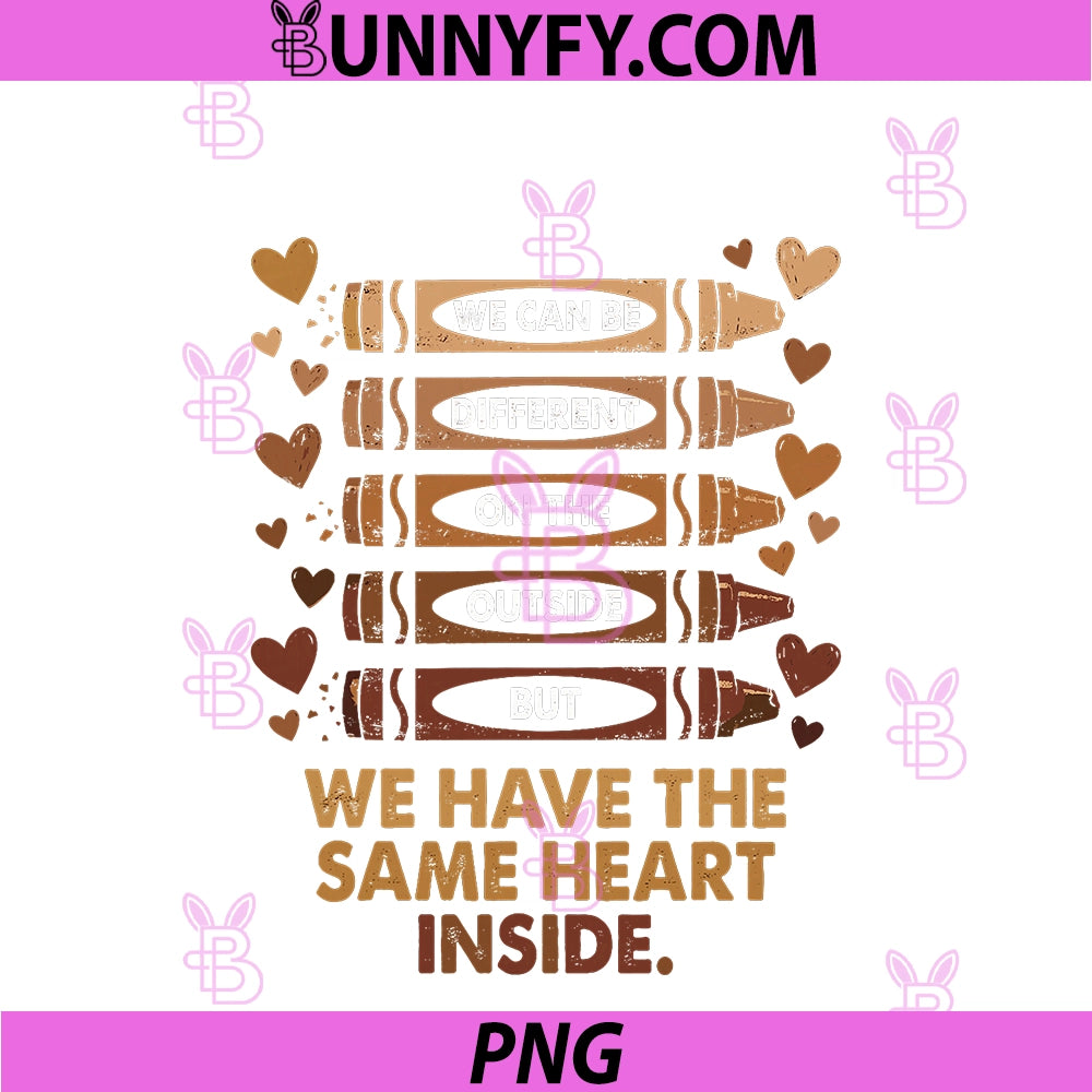 Black History Month We Have Same Heart Inside PNG, Teacher Kids PNG