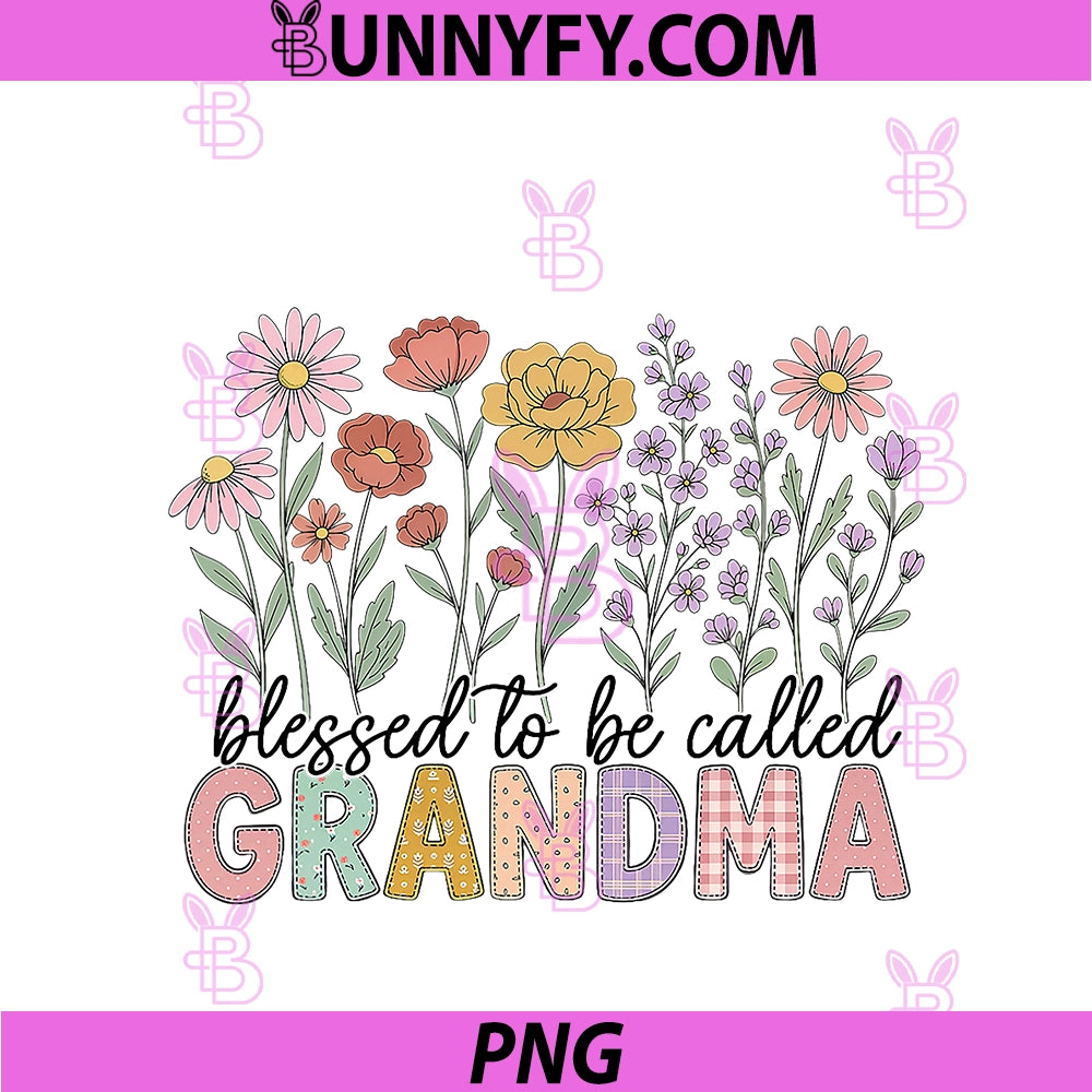 Blessed To Be Called Grandma PNG, Floral Mother's Day Women PNG
