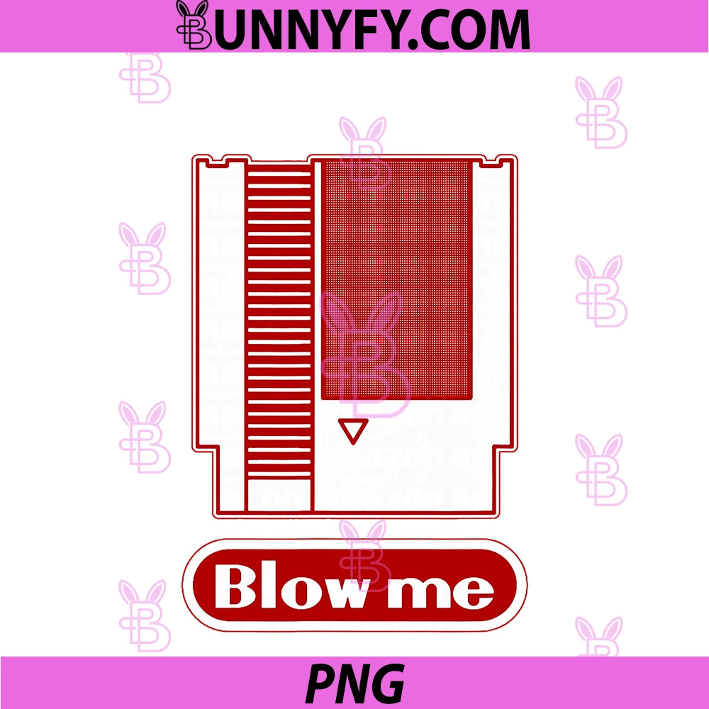 Blow Me - Retro 1980s 8-bit Home Video Game PNG, Dirty Cartridge PNG