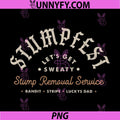 Stumpfest Lets Get Sweaty Stump Removal Service PNG, Bandit Stripe Luckys Dad Stumpfest PNG