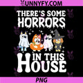 Theres Some Horrors In This House Cartoon PNG, Bluey Spooky Family PNG