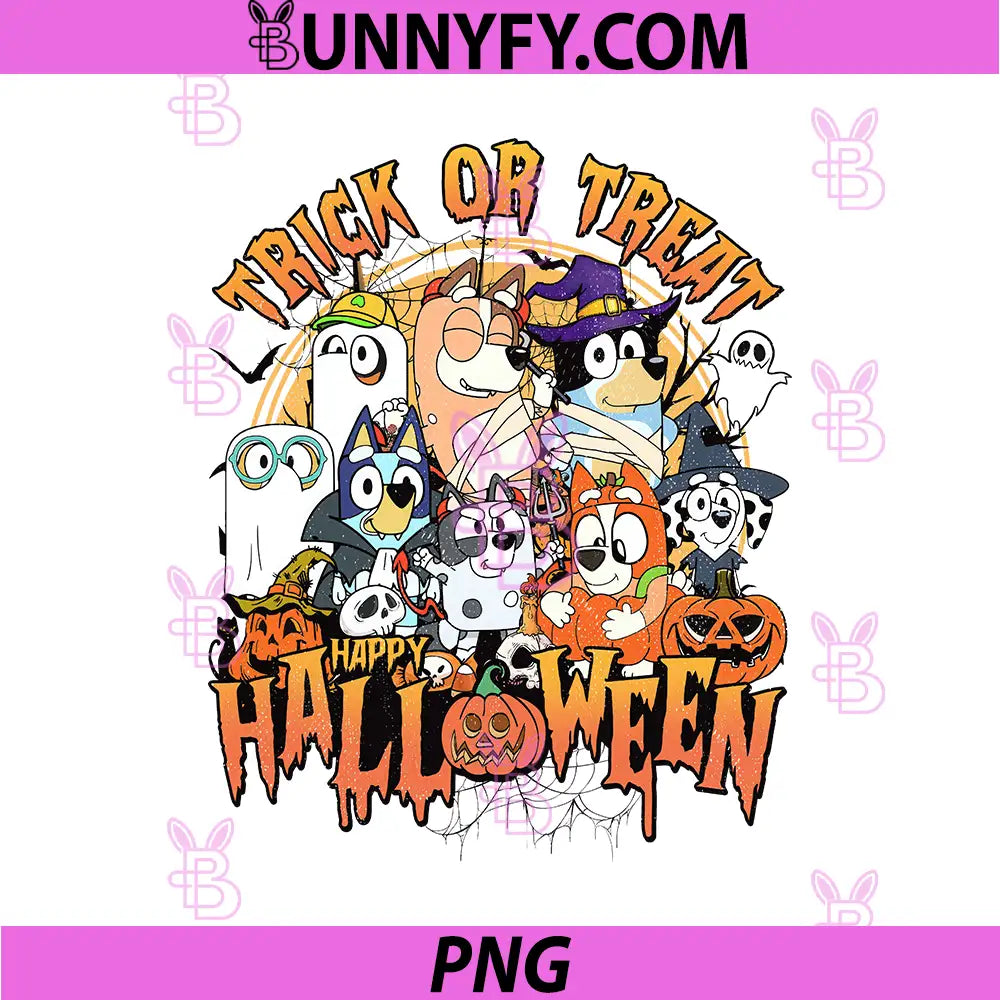 Trick Or Treat Happy Halloween Bluey PNG, Bluey Halloween Family PNG