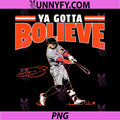  Ya Gotta Bolieve PNG, New York Baseball PNG