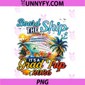 Board The Ship It's Graduation Trip 2026 PNG, Senior Cruise Party PNG