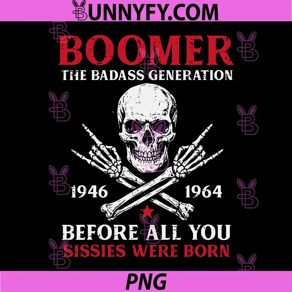 Boomer Badass Generation PNG, Rock Roll Skull Funny Saying PNG