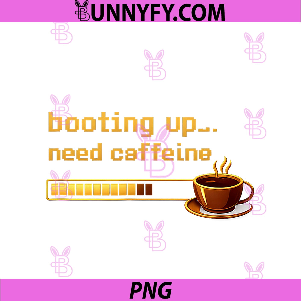Booting Up Need Caffeine PNG, Programmer Loading Bar Humor PNG