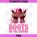 Boots On The Ground Pink PNG, Ribbon Breast Cancer PNG