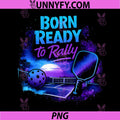 Born Ready to Rally PNG, Pickleball Retro Spray Paint PNG