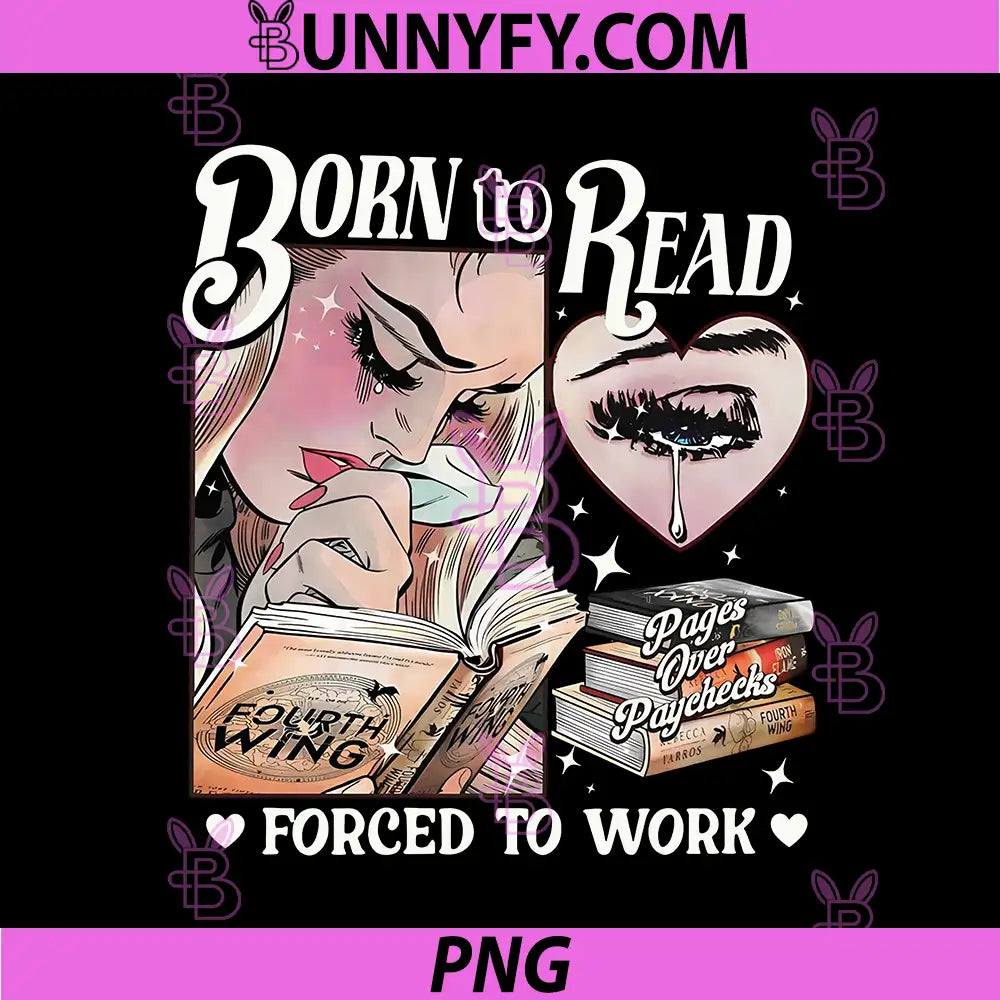 Born To Read Books Quote PNG, Reader Life Humor PNG