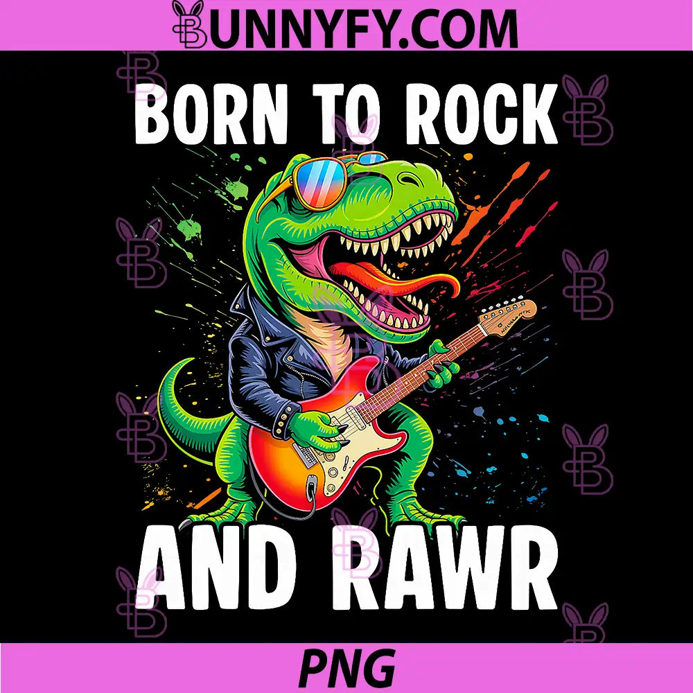 Born to Rock and Rawr PNG, Cute Dinosaur PNG, Rockn Roll Dino PNG