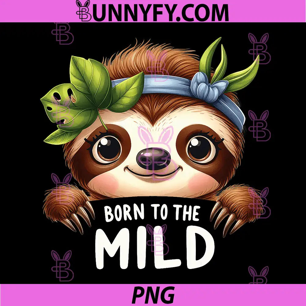 Born to The Mild PNG, Cute Tropical Jungle Sloth PNG