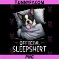 Boston Terrier Dog PNG, Official Sleepshirt PNG