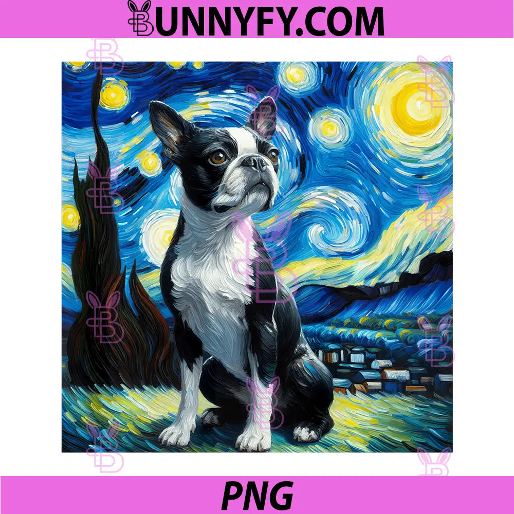 Boston Terrier Van Gogh Starry Night PNG, Boston Terrier Owner Performance PNG
