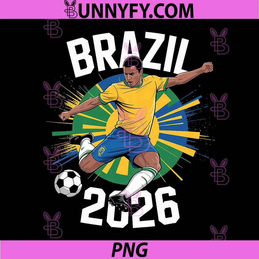 Brazil Football 2026 Funny PNG, Proud Soccer Player Fan Design PNG