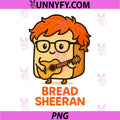 Bread Sheeran PNG, Funny Pun Music PNG