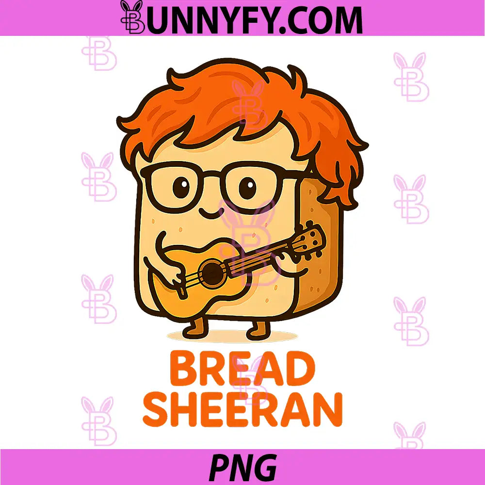 Bread Sheeran PNG, Funny Pun Music PNG
