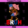 Bruh 4th of July Fourth of July PNG, Bigfoot Sasquatch Performance PNG