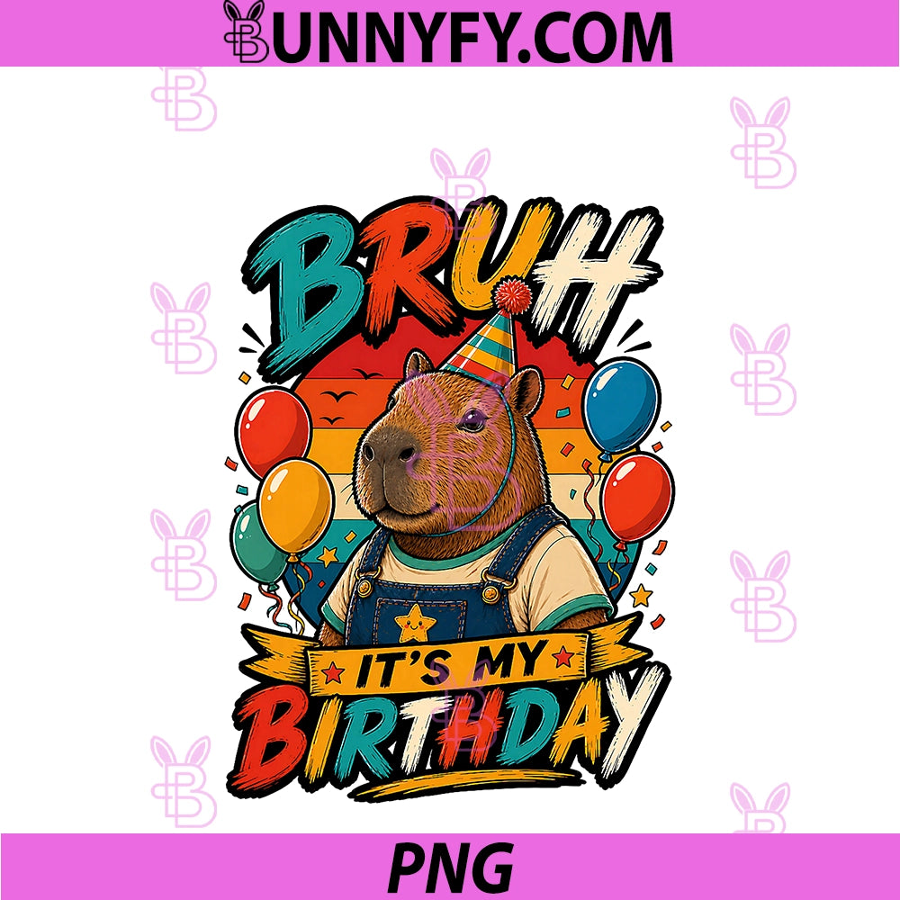 Bruh It's My Birthday Capybara PNG, Retro Birthday Boy PNG