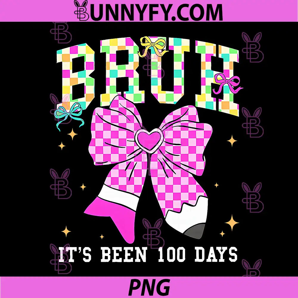 Bruh Its Been 100 Days PNG, Pink Checkered Pencil Bow PNG