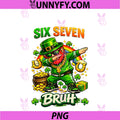 Bruh St Patricks Day PNG, Six Seven 67 Meme PNG
