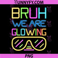 Bruh We are Glowing PNG, in My Glowing Era Hello Summer Vacation PNG