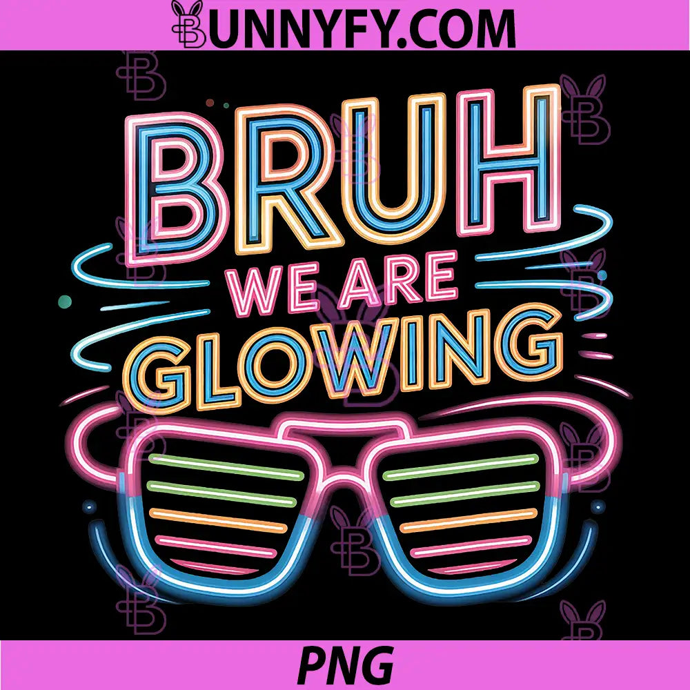 Bruh We are Glowing PNG, in My Glowing Era Hello Summer Vacation PNG