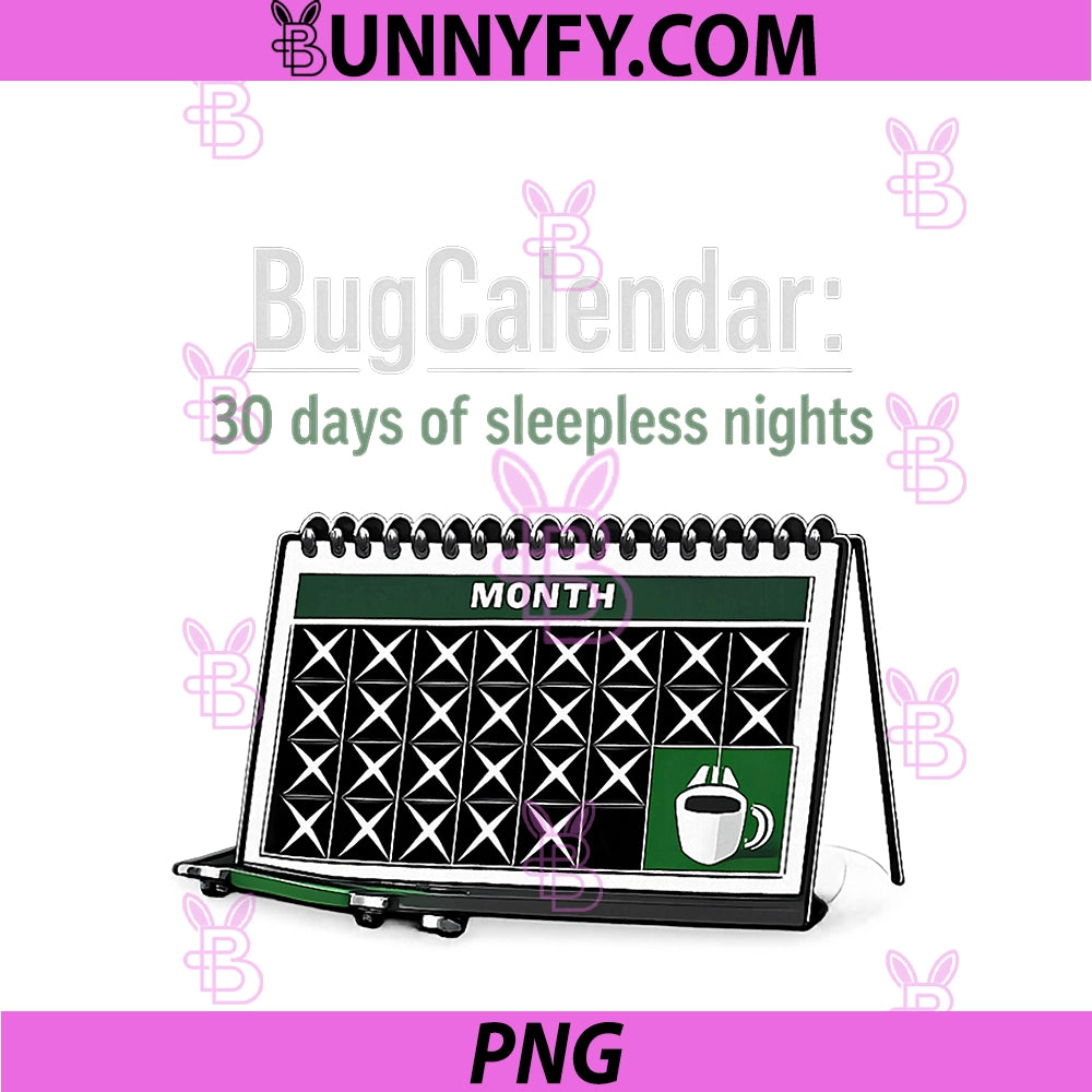 BugCalendar Coffee Day Programmer PNG, Adulting Humor PNG