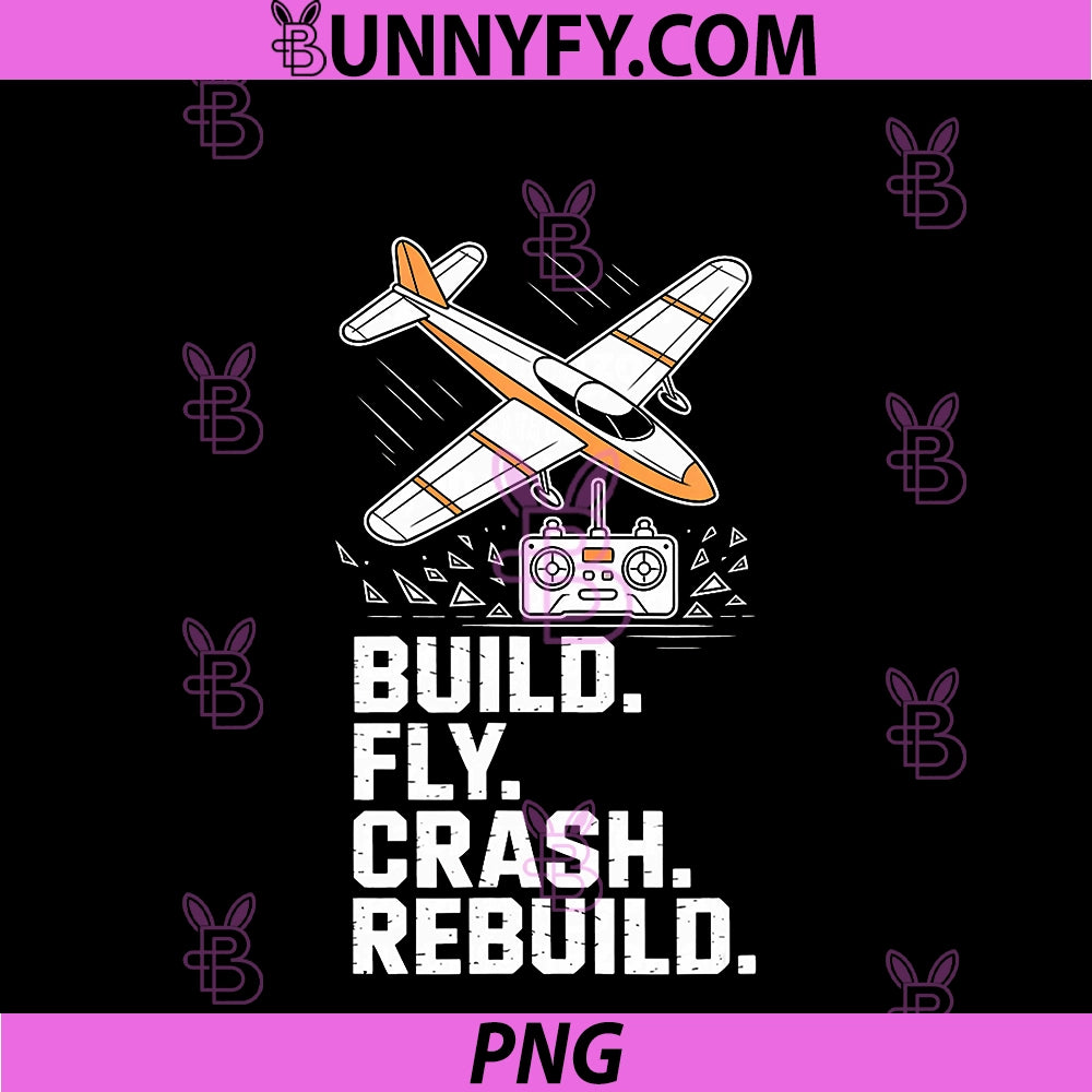 Build Fly Crash Rebuild PNG, RC Aviation PNG