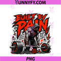 Built Through Struggle PNG, Strength Mindset Graphic PNG