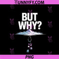 But Why Meme Trendy Penguin PNG, Funny Nihilist Hiking Adventurer PNG