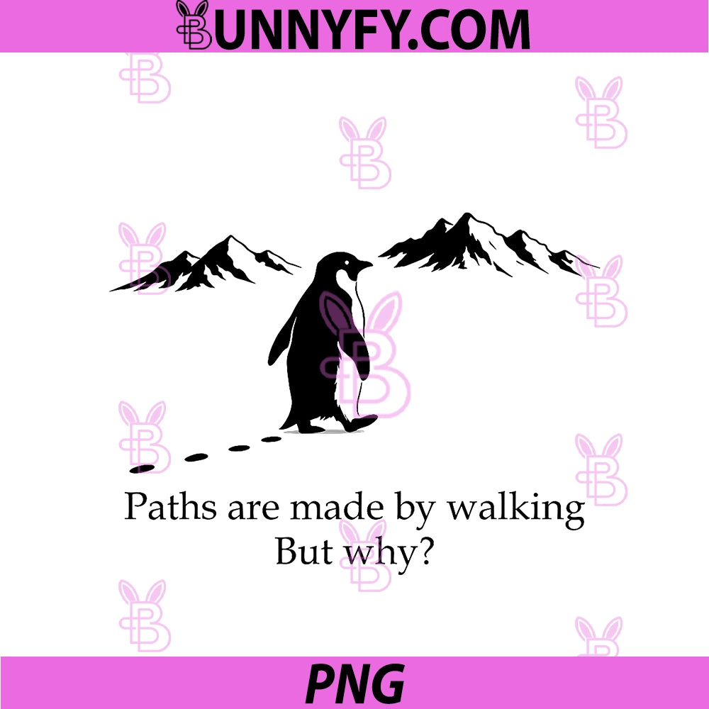 But Why PNG, Funny Penguin Mountain Hiking Meme PNG