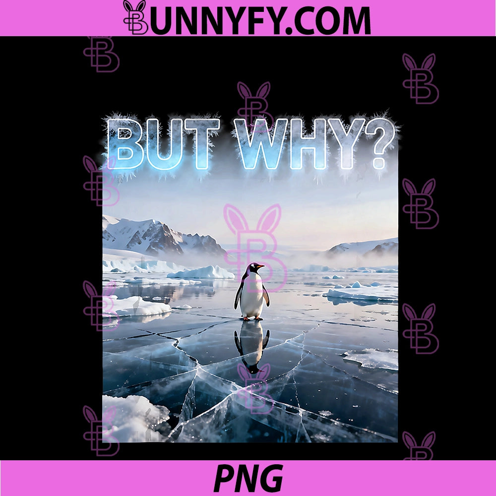 But Why PNG, Penguin Aesthetic Quote PNG