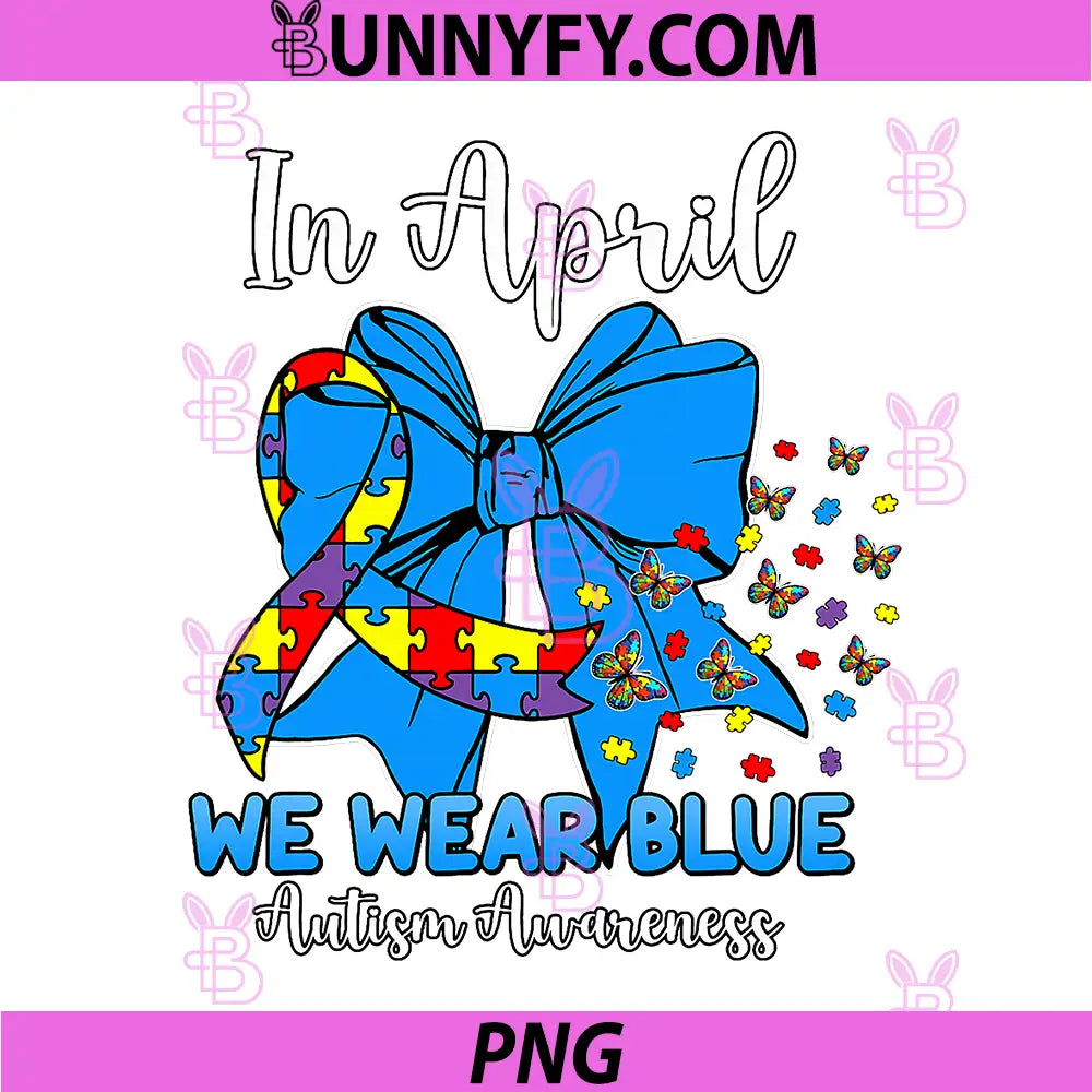 Butterfly Bow in April We Wear Blue PNG, Autism Awareness PNG