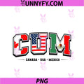 C.U.M 2026 PNG, Canada USA Mexico PNG
