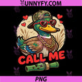 Call Me Duck Hunting Retro PNG, Valentine's Day PNG