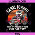 Camel Towing Funny Tow Truck PNG, When Its Wedged In Tight PNG