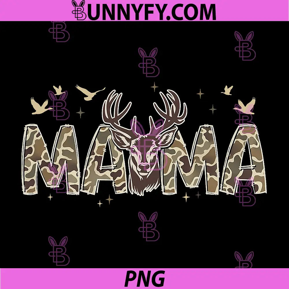 Camo Mama Deer Hunting PNG, Hunter Camouflage Mothers Day PNG