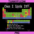 Can I Lick It Periodic Table PNG, Funny Science Teacher & Student PNG