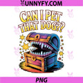 Can I Pet That Dog PNG, Funny Tabletop Adventure Gaming PNG