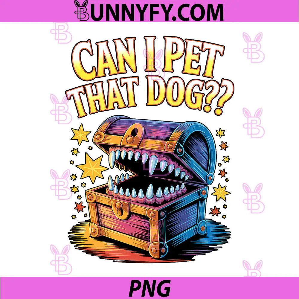 Can I Pet That Dog PNG, Funny Tabletop Adventure Gaming PNG