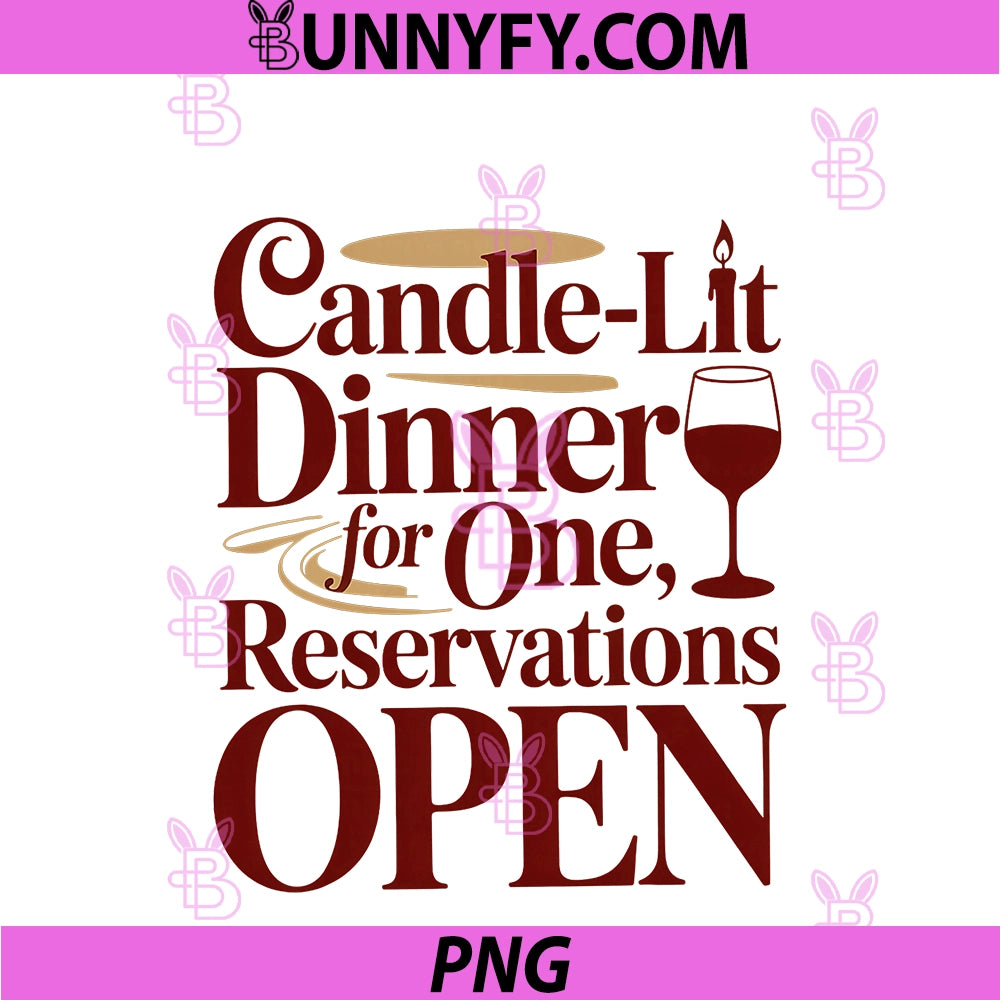 Candle-Lit Dinner For One Reservations Open PNG, Valentine’s Day PNG