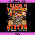 Celiac Disease Funny Cat Meme PNG, I Refuse to Tolerate Gluten PNG