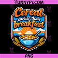 Cereal Earlier Than Breakfast PNG, Local Pride Badge PNG
