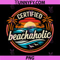 Certified Beachaholic PNG, Permanent Vacation Party Emblem PNG