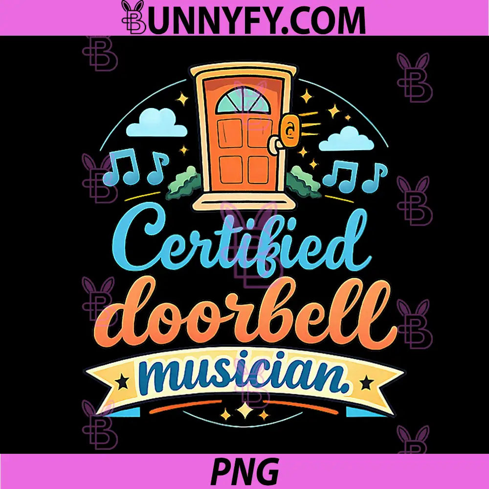 Certified Doorbell Musician PNG, Local Pride Badge PNG