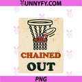 Chained Out Retro Disc Golf PNG, Vintage Frisbee Golf Gift PNG
