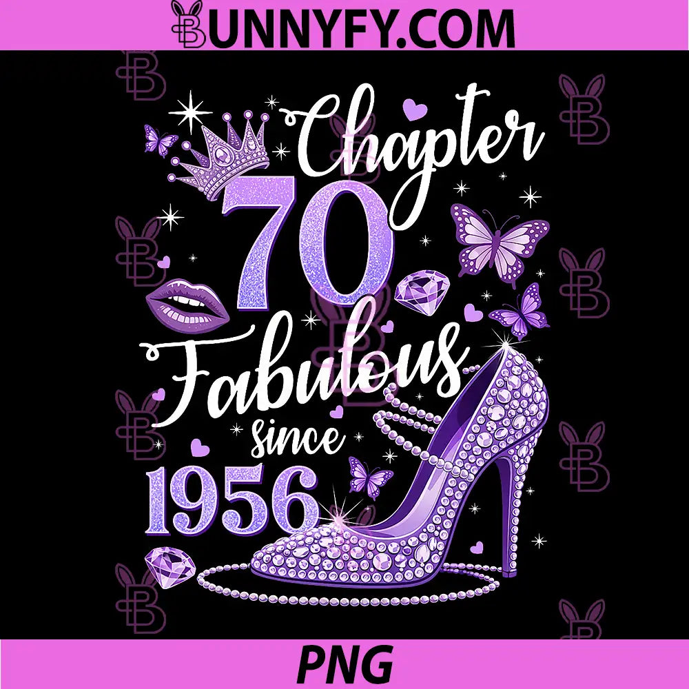Chapter 70 Fabulous Since 1956 PNG, 70 Years Old Birthday PNG