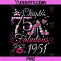Chapter 75 Fabulous Since 1951 PNG, 75th Birthday PNG