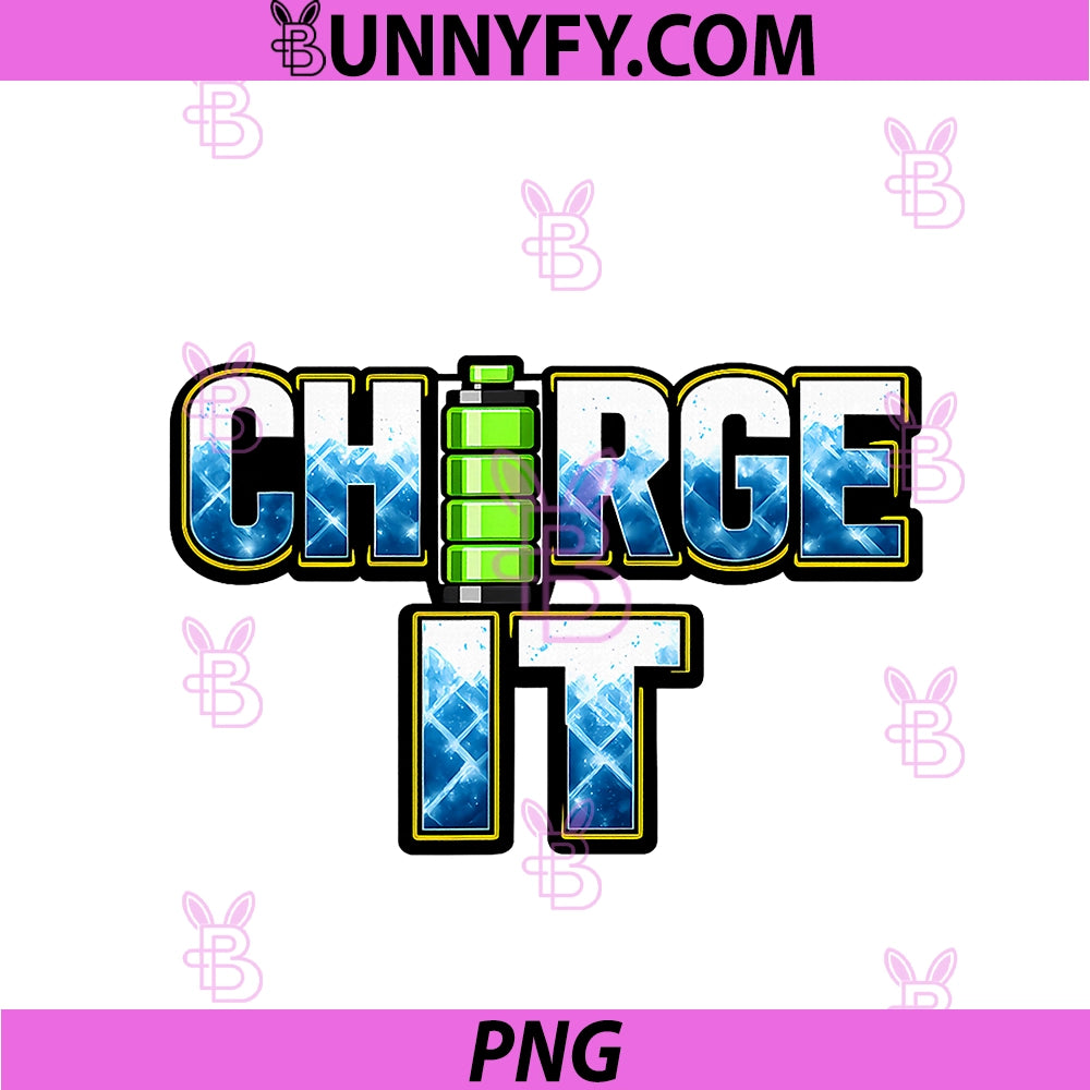 Charge It Electrician PNG, Battery Humor Design PNG