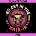 Chef GO CRY in The Walk In PNG, Funny Chefs Odd Cooking PNG